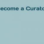 Become a Curator